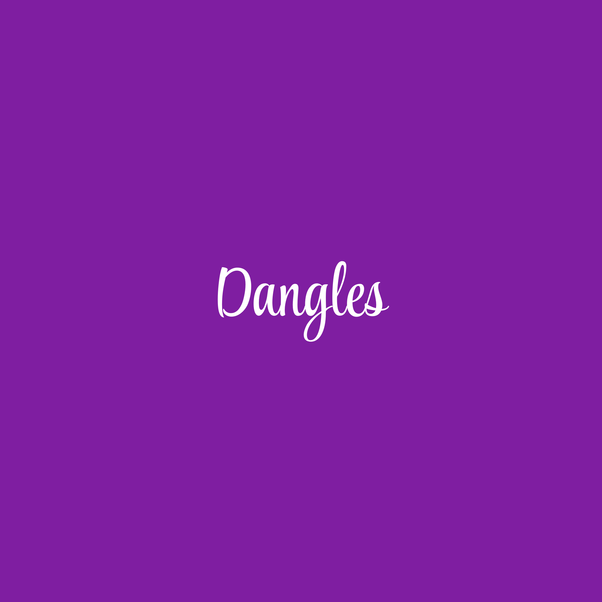 Dangles